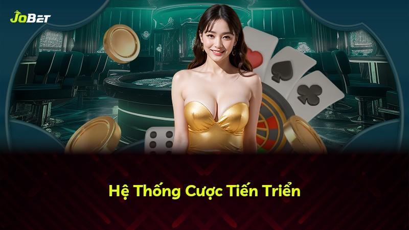 Hệ Thống Cược Tiến Triển
