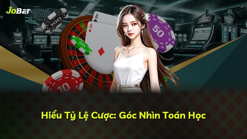 Hiểu Tỷ Lệ Cược: Góc Nhìn Toán Học