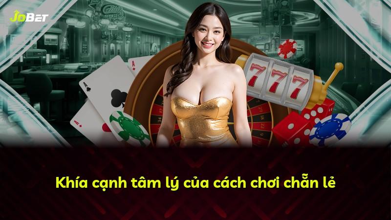 Khía cạnh tâm lý của cách chơi chẵn lẻ