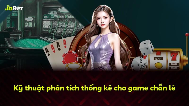 Kỹ thuật phân tích thống kê cho game chẵn lẻ