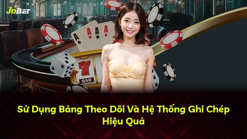 Sử Dụng Bảng Theo Dõi Và Hệ Thống Ghi Chép Hiệu Quả