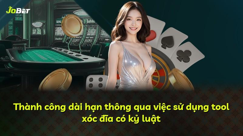 Thành công dài hạn thông qua việc sử dụng tool xóc đĩa có kỷ luật