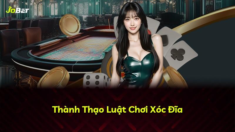 Thành Thạo Luật Chơi Xóc Đĩa